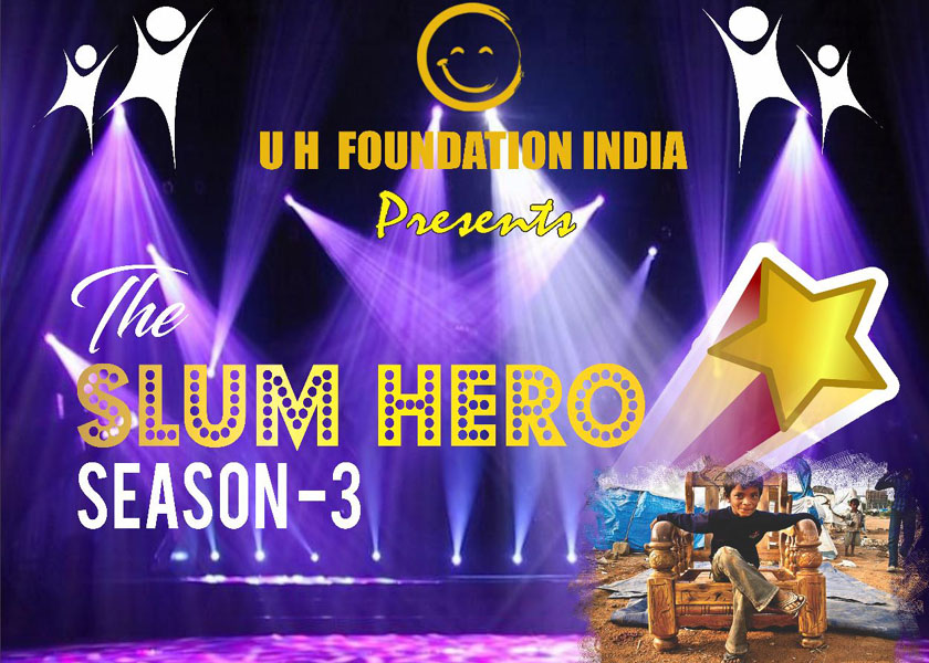 Slum Hero Season 3: Empowering Underprivileged Children through Talent
